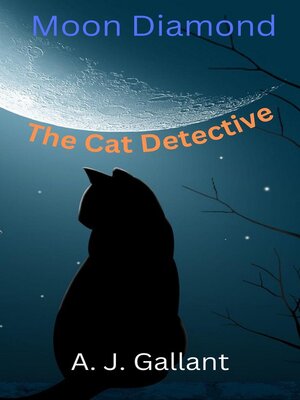 cover image of Moon Diamond the Cat Detective